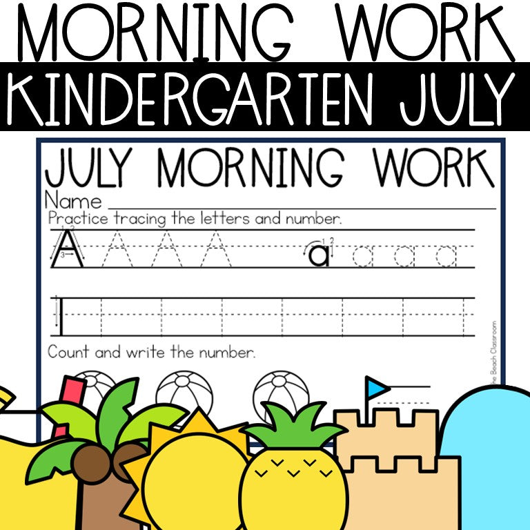 Half Sheet Morning Work Kindergarten July