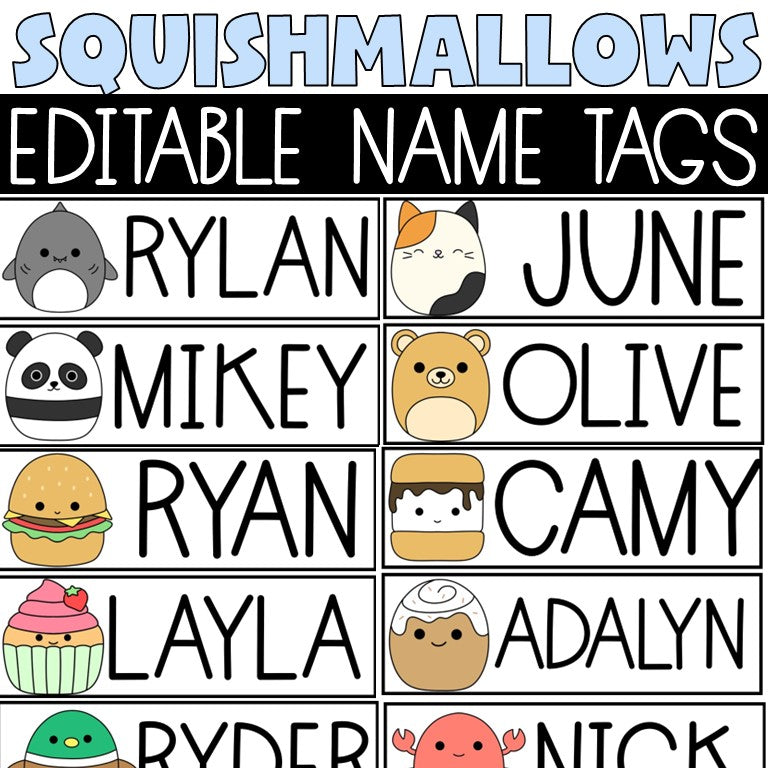 Squishmallow Name Tags | Editable | Squishmallow Day Activities