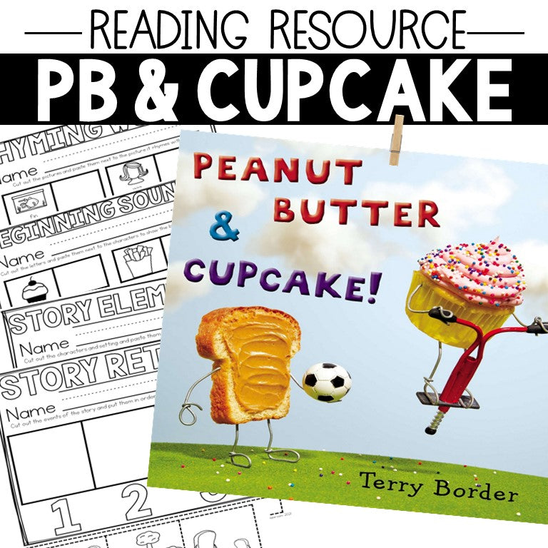 Peanut Butter & Cupcake: Reading Resource